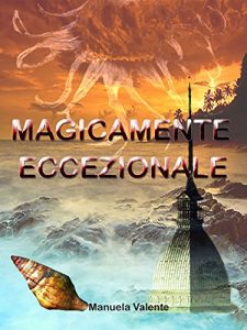 Baixar Magicamente eccezionale pdf, epub, eBook