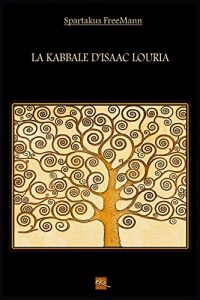 Baixar La Kabbale d’Isaac Louria (French Edition) pdf, epub, eBook