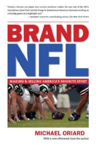 Baixar Brand NFL: Making and Selling America’s Favorite Sport pdf, epub, eBook