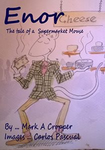 Baixar ENOR: (The Tale of a Supermarket Mouse) (English Edition) pdf, epub, eBook