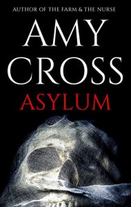 Baixar Asylum (The Asylum Trilogy Book 1) (English Edition) pdf, epub, eBook