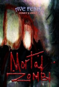 Baixar Mortal Zombie: Novela grafica de terror, tematica zombies pdf, epub, eBook