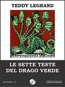 Baixar Le sette teste del drago verde pdf, epub, eBook