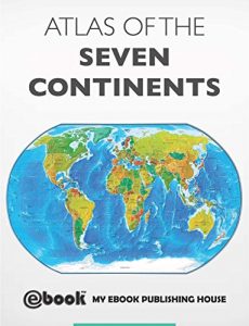 Baixar Atlas of the Seven Continents (English Edition) pdf, epub, eBook