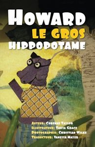 Baixar Howard le gros hippopotame (French Edition) pdf, epub, eBook