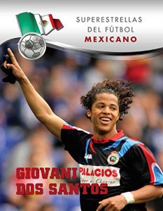 Baixar Giovani dos Santos (Superstars of Soccer SPANISH) (Spanish Edition) pdf, epub, eBook