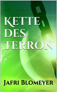 Baixar Kette des Terron (Kettenglieder 1) (German Edition) pdf, epub, eBook