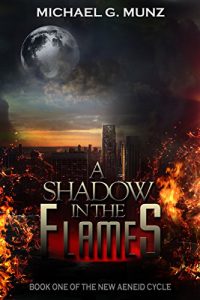 Baixar A Shadow in the Flames (The New Aeneid Cycle Book 1) (English Edition) pdf, epub, eBook