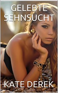 Baixar GELEBTE SEHNSUCHT (German Edition) pdf, epub, eBook