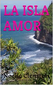 Baixar LA ISLA AMOR (Spanish Edition) pdf, epub, eBook