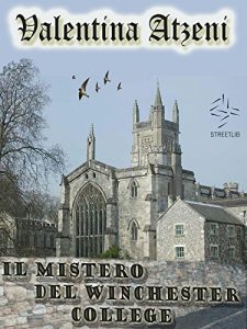 Baixar Il mistero del Winchester College pdf, epub, eBook