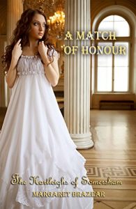 Baixar A Match of Honour (The Hartleighs of Somersham Book 1) (English Edition) pdf, epub, eBook