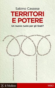 Baixar Territori e potere: Un nuovo ruolo per gli stati? (Voci) pdf, epub, eBook