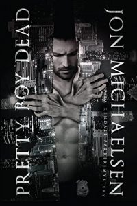 Baixar Pretty Boy Dead (A Kendall Parker Mystery Book 1) (English Edition) pdf, epub, eBook