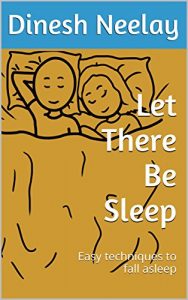 Baixar Let There Be Sleep: Easy techniques to fall asleep (English Edition) pdf, epub, eBook