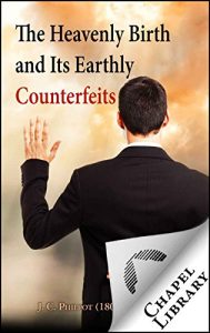 Baixar Heavenly Birth and Its Earthly Counterfeits (English Edition) pdf, epub, eBook
