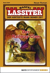Baixar Lassiter – Folge 2334: Der Railway-Clan (German Edition) pdf, epub, eBook