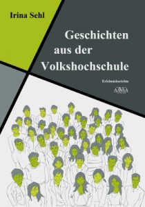 Baixar Geschichten aus der Volkshochschule: Erlebnisberichte (German Edition) pdf, epub, eBook