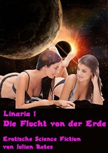 Baixar Flucht von der Erde (Linaria 1) (German Edition) pdf, epub, eBook