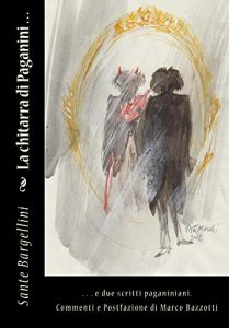 Baixar La Chitarra di Paganini: e due scritti paganiniani (Historical Music Books Reprint Vol. 1) (Italian Edition) pdf, epub, eBook