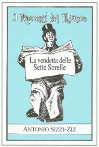 Baixar La vendetta delle Sette Sorelle (I racconti del mistero Vol. 1) (Italian Edition) pdf, epub, eBook