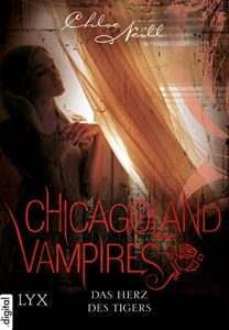 Baixar Chicagoland Vampires – Das Herz des Tigers (Chicagoland-Vampires-Reihe) (German Edition) pdf, epub, eBook