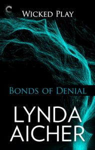 Baixar Bonds of Denial: Book Five of Wicked Play pdf, epub, eBook