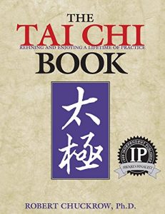 Baixar The Tai Chi Book: Refining and Enjoying a Lifetime of Practice (English Edition) pdf, epub, eBook