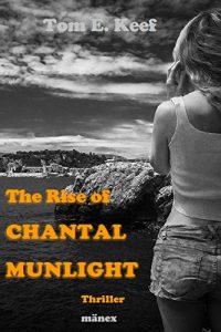 Baixar The Rise of Chantal Munlight (German Edition) pdf, epub, eBook