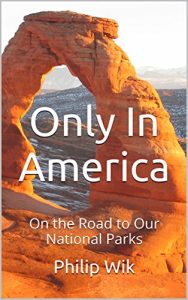 Baixar Only In America: On the Road to Our National Parks (English Edition) pdf, epub, eBook
