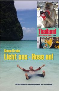 Baixar Licht aus – Hose an!: Thailand – Phi Phi . Ping Pong . Phuket . Elvis Presley (German Edition) pdf, epub, eBook