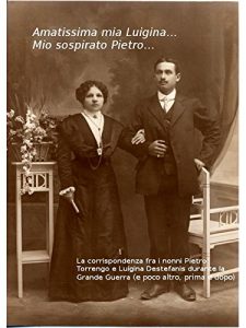 Baixar Amatissima mia Luigina… Mio sospirato Pietro… pdf, epub, eBook