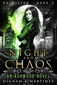 Baixar Night and Chaos (Half-Lich Book 3) (English Edition) pdf, epub, eBook