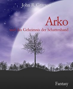 Baixar Arko: und das Geheimnis der Schattenhand (German Edition) pdf, epub, eBook