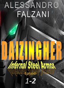 Baixar DAIZINGHER: Infernal Steel Armor (Italian Edition) pdf, epub, eBook