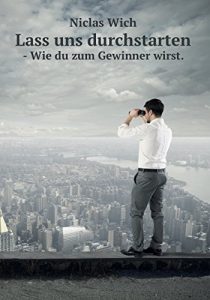 Baixar Lass uns durchstarten: Wie du zum Gewinner wirst (German Edition) pdf, epub, eBook
