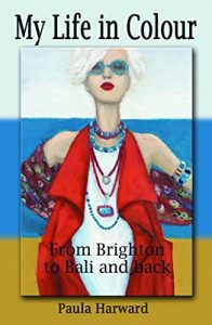 Baixar My Life in Colour: From Brighton to Bali and Back (English Edition) pdf, epub, eBook