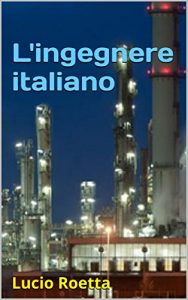 Baixar L’ingegnere italiano (Italian Edition) pdf, epub, eBook