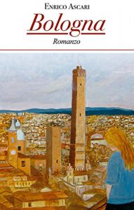 Baixar Bologna: Romanzo pdf, epub, eBook