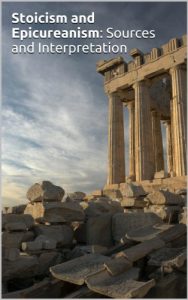 Baixar Stoicism and Epicureanism: Sources and Interpretation (English Edition) pdf, epub, eBook