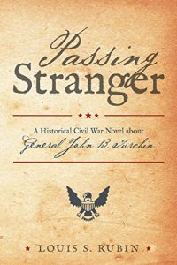 Baixar Passing Stranger: A Historical Civil War Novel About General John B. Turchin (English Edition) pdf, epub, eBook