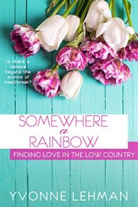 Baixar Somewhere a Rainbow (Finding Love in the Low Country) (English Edition) pdf, epub, eBook