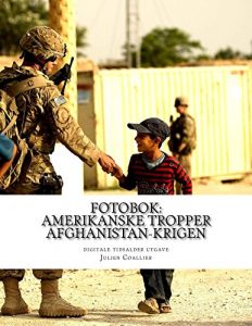 Baixar Fotobok: Amerikanske Tropper – Afghanistan-Krigen: digitale tidsalder utgave (Norwegian Edition) pdf, epub, eBook