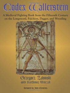 Baixar Codex Wallerstein: A Medieval Fighting Book from the Fifteenth Century on the Longsword, Falchion, Dagger, and Wrestling pdf, epub, eBook