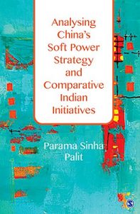 Baixar Analysing China’s Soft Power Strategy and Comparative Indian Initiatives pdf, epub, eBook