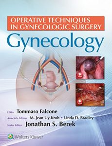 Baixar Operative Techniques in Gynecologic Surgery: Gynecology pdf, epub, eBook