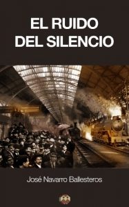 Baixar El ruido del silencio (Spanish Edition) pdf, epub, eBook