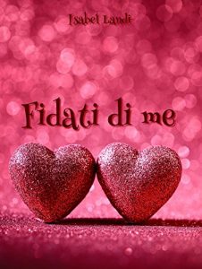 Baixar Fidati di me (Italian Edition) pdf, epub, eBook