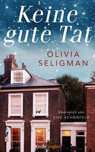 Baixar Keine gute Tat (Kindle Single) (German Edition) pdf, epub, eBook