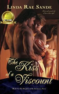Baixar The Kiss of a Viscount (The Daughters of the Aristocracy Book 1) (English Edition) pdf, epub, eBook